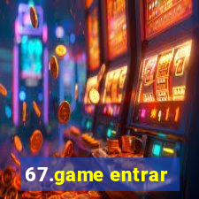 67.game entrar